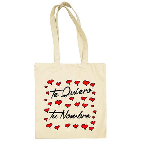 Bolsa de tela te quiero personalizable con nombre para tu amor