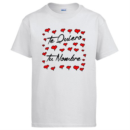 Camiseta te quiero personalizable con nombre para tu amor