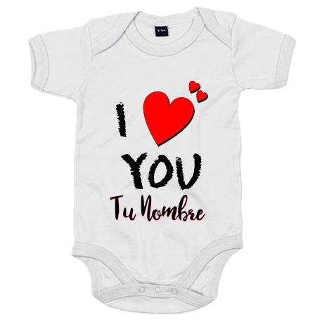 Body bebé I Love You personalizable con nombre