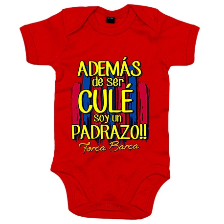 Body bebé además de ser del Barcelona soy un padrazo