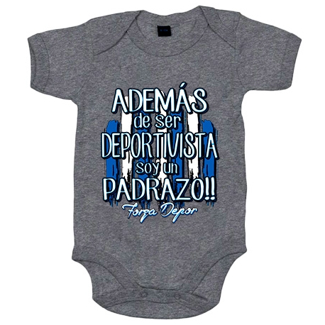 Body bebé además de ser Deportivista soy un padrazo La Coruña fútbol