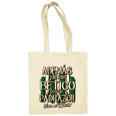 Bolsa de tela además de ser Bético soy un padrazo