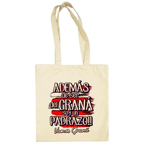 Bolsa de tela además de ser del Graná soy un padrazo Granada fútbol