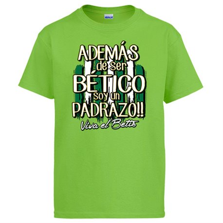 Camiseta además de ser Bético soy un padrazo