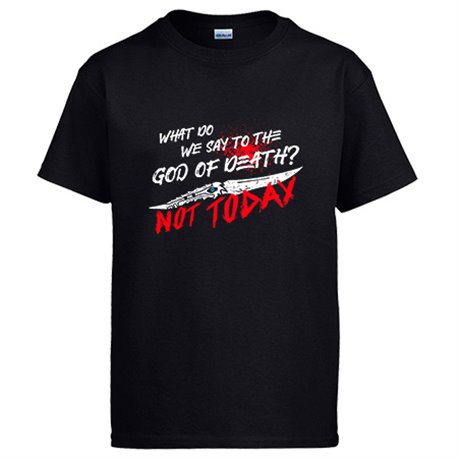Camiseta Arya Stark What Do We Say To The God Of The Death Not Today