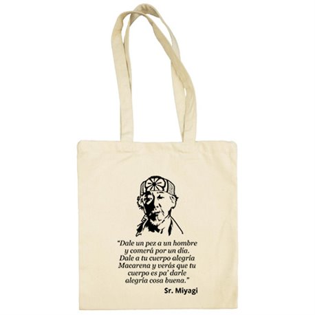 Bolsa de tela frase cachonda Sr Miyagi