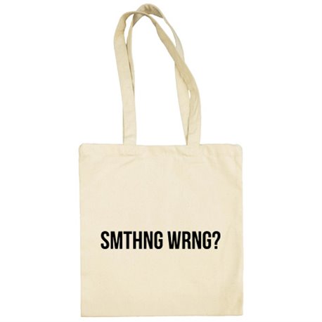 Bolsa de tela smthng wrng