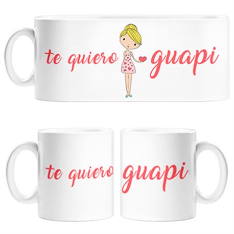 Taza te quiero guapi