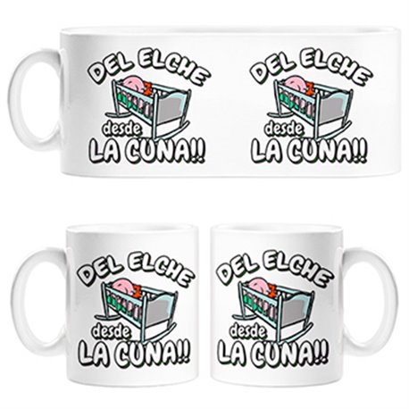 Tazas del Elche desde la cuna