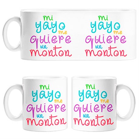 Taza Mi yayo me quiere un montón