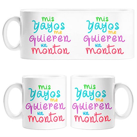 Taza Mis yayos me quieren un montón
