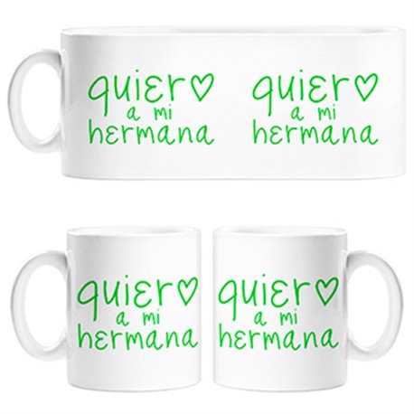 Taza Quiero a mi hermana