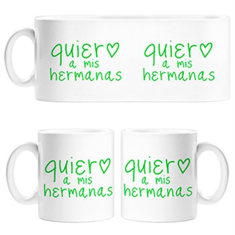 Taza Quiero a mis hermanas