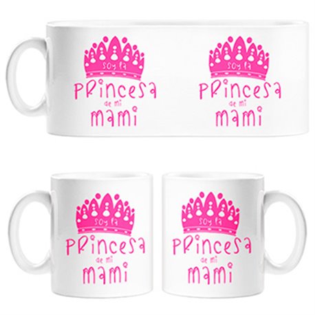 Taza Soy la princesa de mi mami fondo blanco