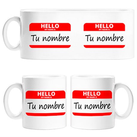 Taza Hello My Name Is tu nombre personalizable