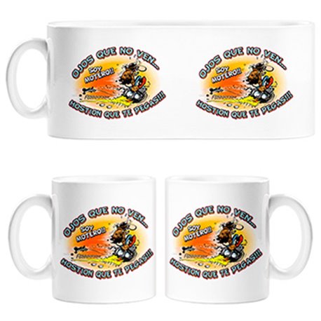 Taza ojos que no ven Hostión que te pegas soy motero