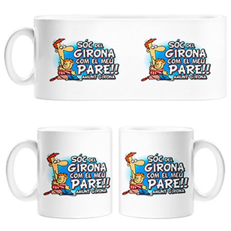 Taza Sóc del Girona com el meu pare amunt Girona