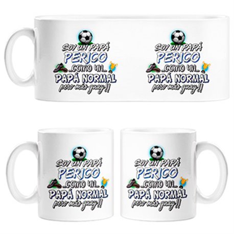 Taza soy un papá Perico como un papá normal pero más guay