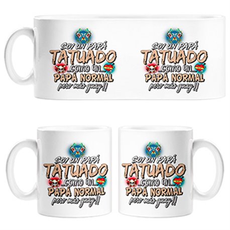 Taza soy un papá tatuado como un papá normal pero más guay
