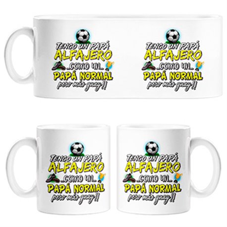 Taza tengo un papá alfajero como un papá normal pero más guay