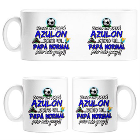 Taza tengo un papá Azulón como un papá normal pero más guay