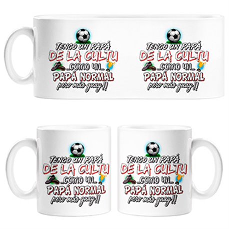 Taza tengo un papá De La Cultu como un papá normal pero más guay