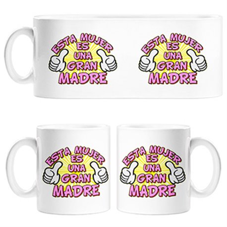 Taza Esta mujer es una gran madre