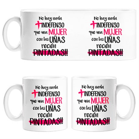 Taza frase mujer con las uñas recién pintadas