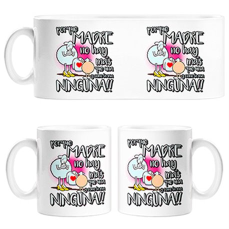 Taza porque madre no hay más que una