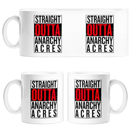 Taza Straight Outta Anarchy Acres