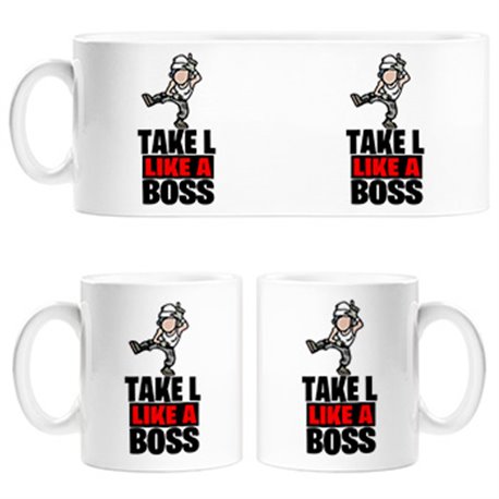 Taza Take L Like A Boss