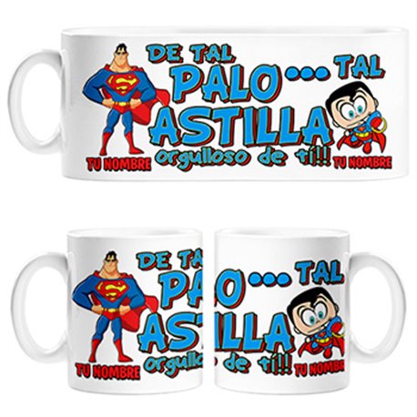 Taza de tal palo tal astilla Superman orgulloso de ti papá personalizable con nombre