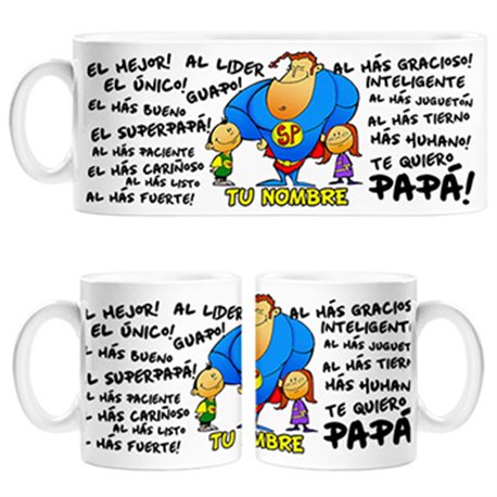 Taza el más de los más Superpapá te quiero papá personalizable con nombre
