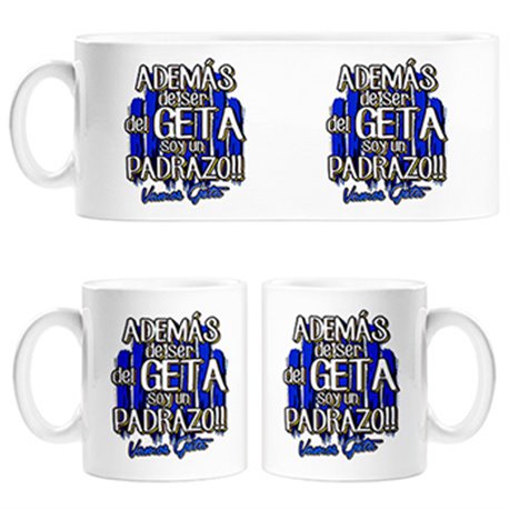 Taza además de ser del Geta soy un padrazo Gefate fútbol