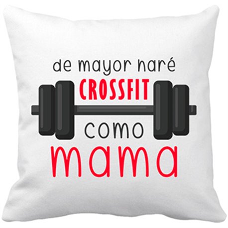 Cojín con relleno De mayor haré Crossfit como mamá