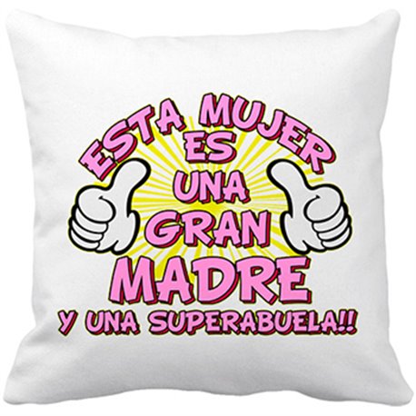 Cojín con relleno Esta mujer es una gran madre y una Super abuela