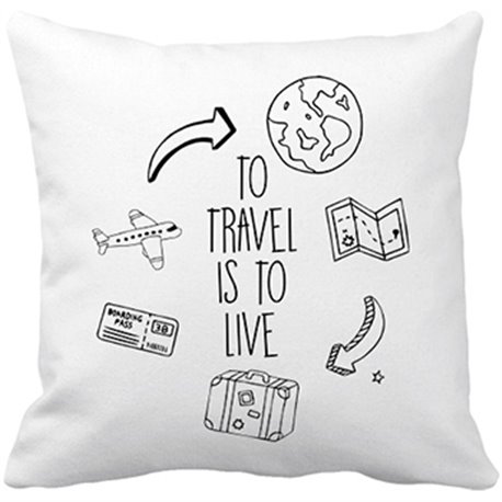 Cojín con relleno frase viajeros viajes To Travel Is To Live