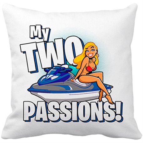 Cojín con relleno Jet Ski And Girls My Two Passions