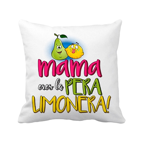 Cojín con relleno mamá eres la pera limonera