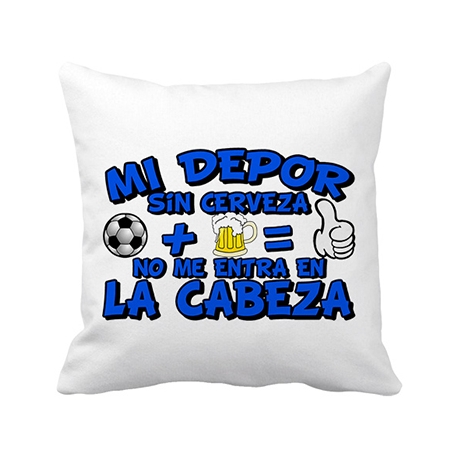 Cojín con relleno Mi Depor sin Cerveza no me entra en la cabeza