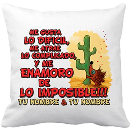 Cojín con relleno me enamoro de lo imposible  personalizable con nombre