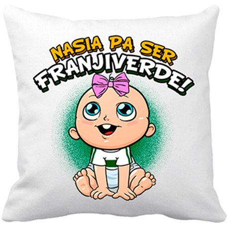 Cojín con relleno nacida para ser Franjiverde Elche fútbol