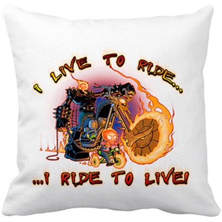Cojín con relleno para moteros I Live To Ride I Ride To Live