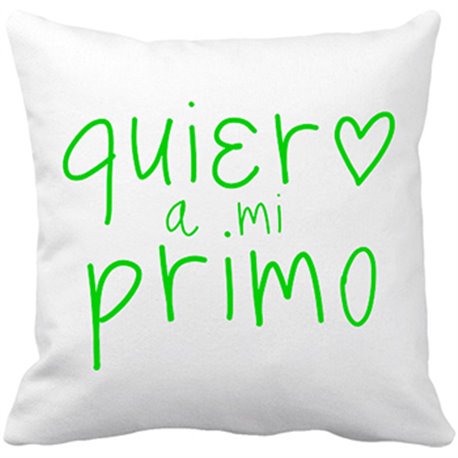 Cojín con relleno Quiero a mi primo