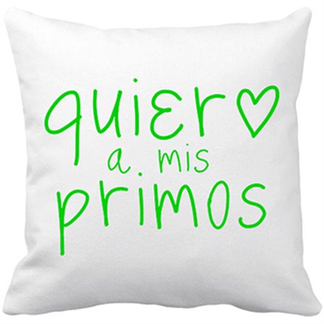 Cojín con relleno Quiero a mis primos