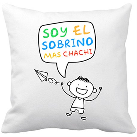 Cojín con relleno Soy el sobrino mas chachi