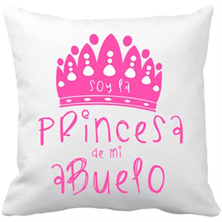 Cojín con relleno Soy la princesa de mi abuelo