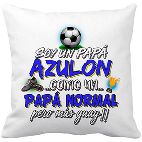 Cojín con relleno soy un papá Azulón como un papá normal pero más guay