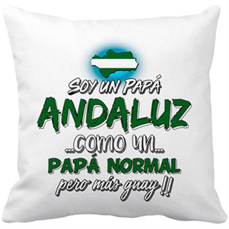 Cojín con relleno soy un papá andaluz como un papá normal pero más guay