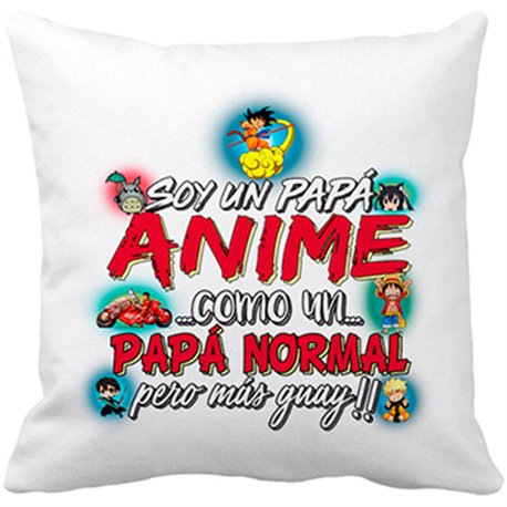 Cojín con relleno soy un papá Anime Otaku como un papá normal pero más guay